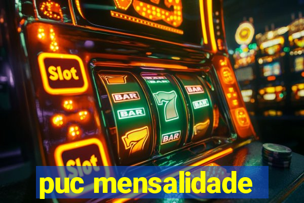 puc mensalidade